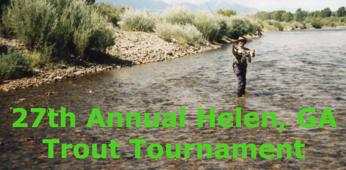 Helen, GA 27th Annual Trout Tournament